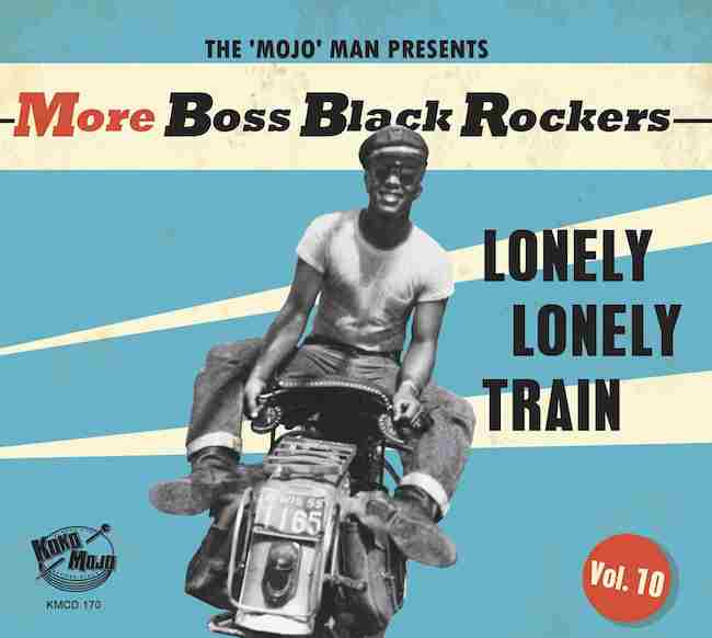 V.A. - More Black Rockers Vol 10 : Lonely Lonely Train